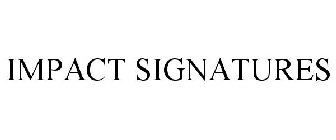 IMPACT SIGNATURES