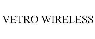 VETRO WIRELESS