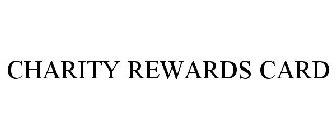CHARITY REWARDS CARD