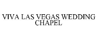 VIVA LAS VEGAS WEDDING CHAPEL