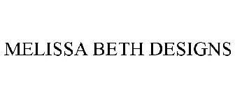 MELISSA BETH DESIGNS