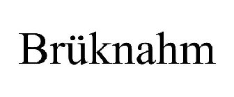 BRÜKNAHM