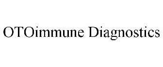 OTOIMMUNE DIAGNOSTICS