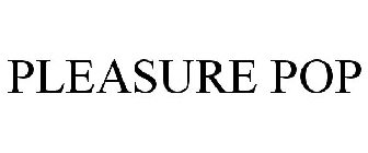 PLEASURE POP