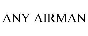 ANY AIRMAN