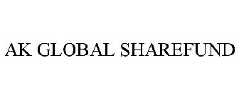 AK GLOBAL SHAREFUND