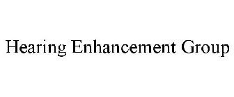 HEARING ENHANCEMENT GROUP
