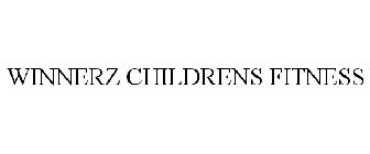 WINNERZ CHILDRENS FITNESS