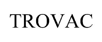 TROVAC