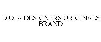 D.O. A DESIGNERS ORIGINALS BRAND