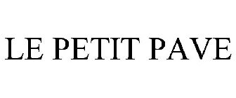 LE PETIT PAVE