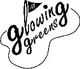 GLOWING GREENS 18