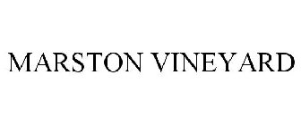 MARSTON VINEYARD