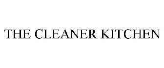 THE CLEANER KITCHEN