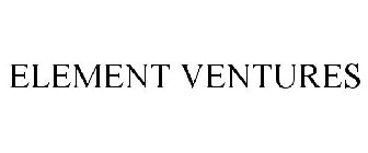 ELEMENT VENTURES