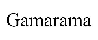 GAMARAMA