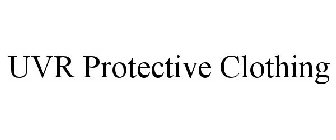 UVR PROTECTIVE CLOTHING