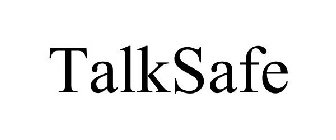 TALKSAFE