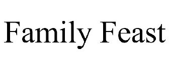 FAMILY FEAST