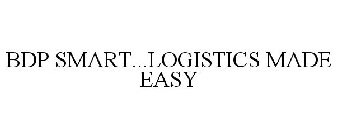 BDP SMART...LOGISTICS MADE EASY