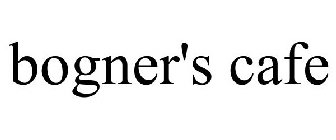 BOGNER'S CAFE