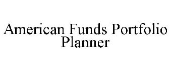 AMERICAN FUNDS PORTFOLIO PLANNER