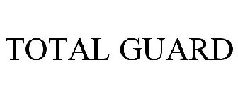 TOTAL GUARD