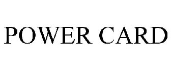 POWER CARD