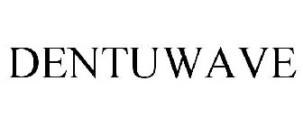 DENTUWAVE