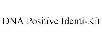 DNA POSITIVE IDENTI-KIT
