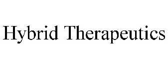 HYBRID THERAPEUTICS