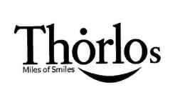 THORLOS MILES OF SMILES