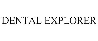 DENTAL EXPLORER