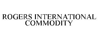 ROGERS INTERNATIONAL COMMODITY
