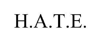 H.A.T.E.