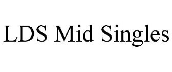 LDS MID SINGLES