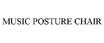 MUSIC POSTURE CHAIR