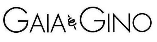 GAIA & GINO