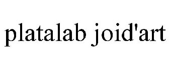 PLATALAB JOID'ART