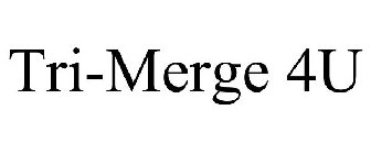 TRI-MERGE 4U