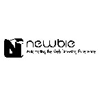 N NEWBIE AUTOMATING THE WEB BROWSING EXPERIENCE
