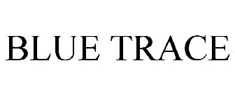 BLUE TRACE