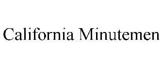 CALIFORNIA MINUTEMEN