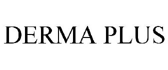 DERMA PLUS