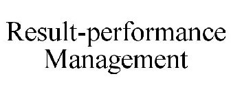 RESULT-PERFORMANCE MANAGEMENT