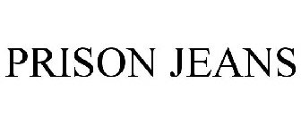 PRISON JEANS