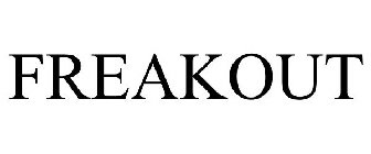 FREAKOUT