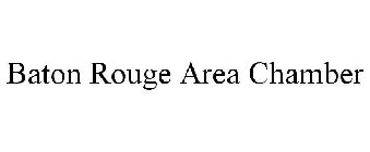BATON ROUGE AREA CHAMBER