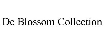 DE BLOSSOM COLLECTION