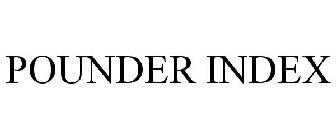 POUNDER INDEX